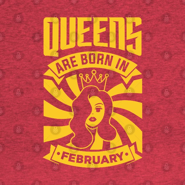 Queens Are Born In February Happy Birthday by PHDesigner